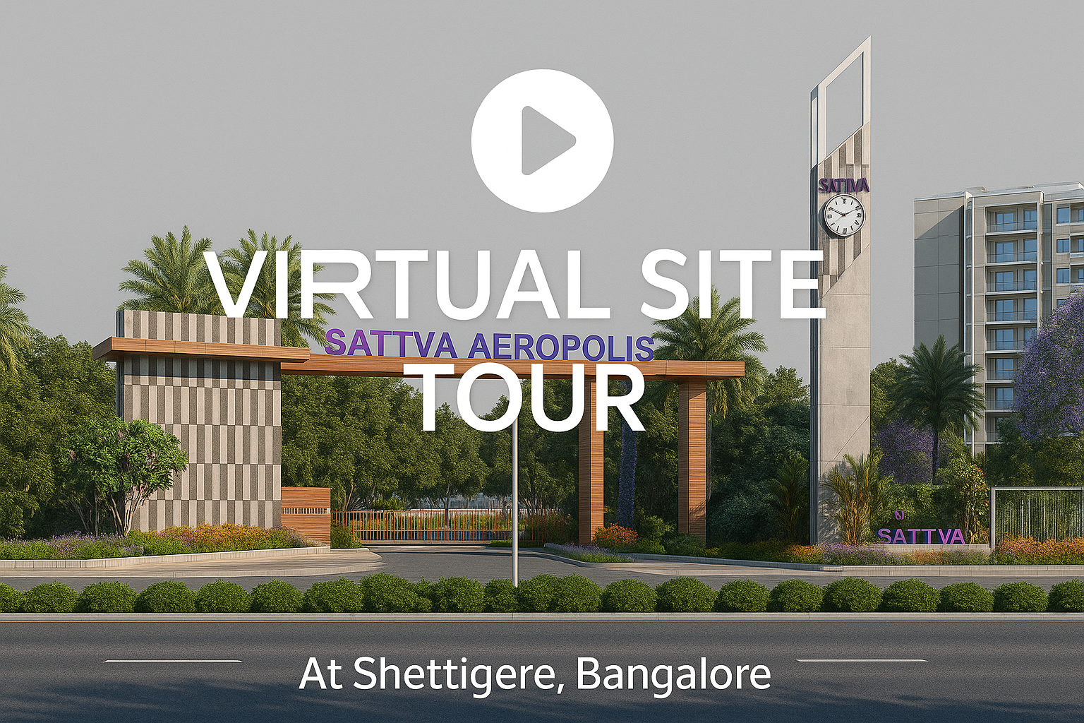 Sattva Aeropolis Virtual Site Visit